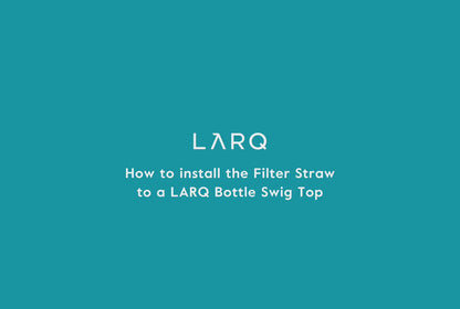 LARQ Filter Straw
